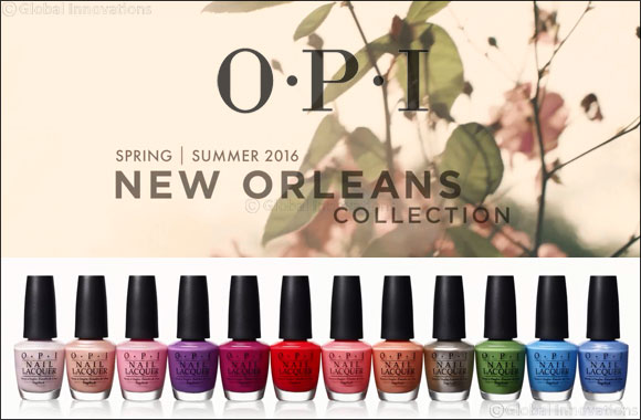 OPI Launches New Orleans Collection Featuring Twelve New Shades for Spring 2016