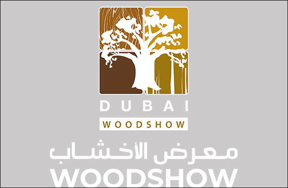 Dubai WoodShow 19th Edition Brings in New, Exciting Activities