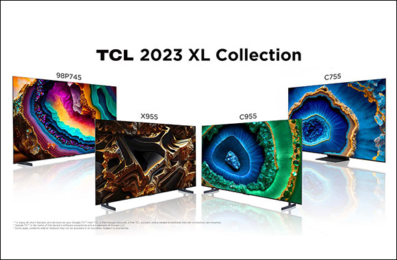 TCL Introduces 2023 XL Collection for Large-screen Mini LED TVs and QLED TVs