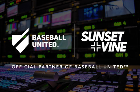 Baseball United Partners with Global Sports Producer Sunset+Vine to Broadcast Inaugural Showcase Event