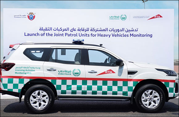 RTA and Dubai Police launch Joint Patrol Units for Heavy Vehicles Monitoring