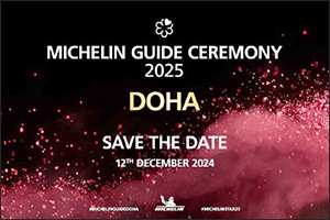 The Inaugural MICHELIN Guide Doha 2025 to be revealed on 12th December 2024