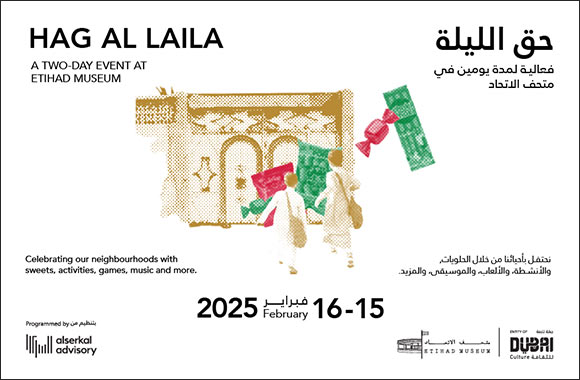 Dubai Culture Celebrates Hag Al Leila with Interactive Cultural Festivities