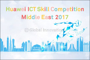 Huawei announces launch of coveted ICT Skill Competition to unearth and nurture local talent