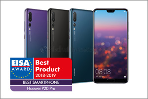 HUAWEI P20 Pro is awarded - “Best Smartphone of the Year” by the European Image and Sound Association (EISA)