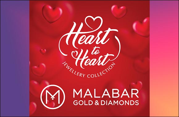 Malabar Gold & Diamonds Has Launched the ‘Heart to Heart' Jewellery Collection to Celebrate the Season of Love