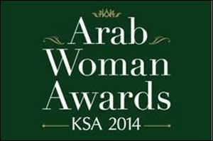 Arab Woman Awards KSA 2014 Announced
