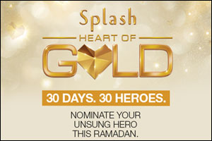 Splash 'Heart of Gold' this Ramadan
